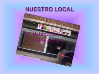 NUESTRO LOCALC/ Bataneros Nº 7 Valdepeñas