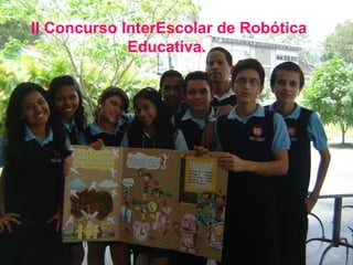 II Concurso InterEscolar de Robótica Educativa.  