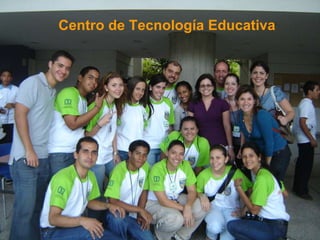 Centro de Tecnología Educativa 