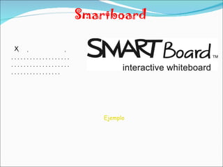 Smartboard  Ejemplo 