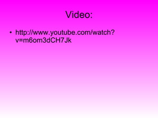 Video: http://www.youtube.com/watch?v=m6om3dCH7Jk 