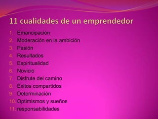Hay que tener mentalidad emprendedora