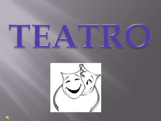 TEATRO 