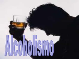 Alcoholismo 