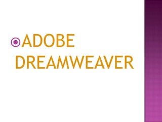 ADOBE DREAMWEAVER