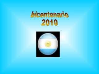 bicentenario 2010 