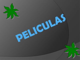 PELICULAS 