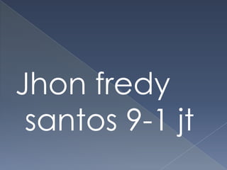 Jhon fredy santos 9-1 jt 