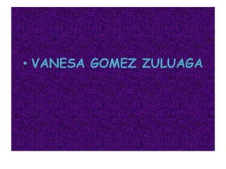 VANESA GOMEZ ZULUAGA 