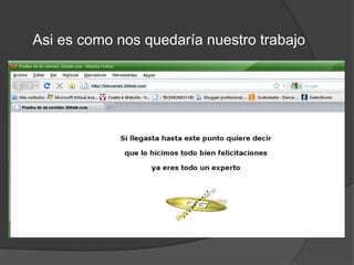 Asi es como nos quedaría nuestro trabajo
 