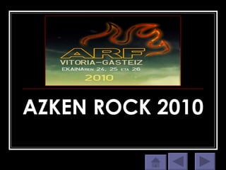 AZKEN ROCK 2010 