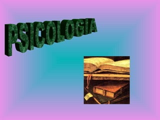 PSICOLOGIA 