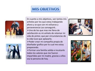  es una muy buena elección que hice.