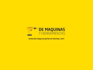 www.demaquinasyherramientas.com
 