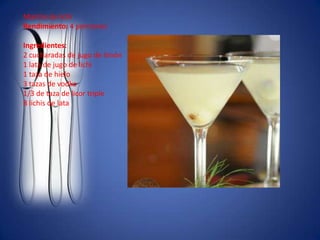 Martini de lichiRendimiento: 4 porcionesIngredientes:2 cucharadas de jugo de limón1 lata de jugo de lichi1 taza de hielo3 tazas de vodka1/3 de taza de licor triple8 lichis de lata