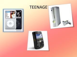 TEENAGE
 