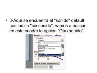 3-Aquí se encuentra el "sonido" default  nos indica "sin sonido", vamos a buscar en este cuadro la opción "Otro sonido". 