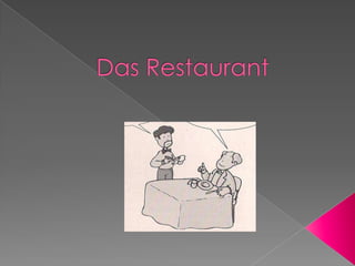 Das Restaurant  