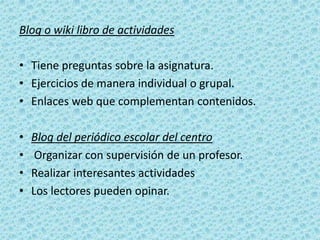 Fáciles de crear y  aplicaciones  sencillas 