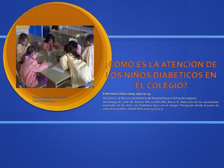 ¿Cómo es la atención de los niños diabéticos en el colegio? ¿Cómo es la atención de los niños diabéticos en el colegio?