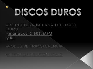 DISCOS DUROS ,[object Object]