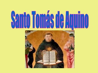Santo Tomás de Aquino                                                                                                                                                                                                       