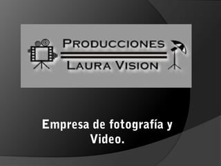 Empresa de fotografía y Video. 