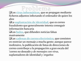 RecepcionResponder: escribir un mensaje a la persona que ha mandado el correo (que es sólo una). Existe la variante Responder a todos, que pone como destinatarios tanto al que lo envía como a quienes estaban en el campo CCReenviar (o remitir): pasar este correo a una tercera persona, que verá quién era el origen y destinatario original, junto con el cuerpo del mensaje. Opcionalmente se le puede añadir más texto al mensaje o borrar los encabezados e incluso el cuerpo (o parte de él) de anteriores envíos del mensaje. Marcar como spam: separar el correo y esconderlo para que no moleste, de paso instruyendo al programa para que intente detectar mejor mensajes parecidos a éste. Se usa para evitar la publicidad no solicitada (spam) Archivar: guardar el mensaje en el ordenador, pero sin borrarlo, de forma que se pueda consultar más adelante. Esta opción no está en forma explícita, ya que estos programas guardan los mensajes automáticamente. Borrar: Se envía el mensaje a una carpeta Elementos eliminados que puede ser vaciada posteriormente. Mover a carpeta o Añadir etiquetas: algunos sistemas permiten catalogar los mensajes en distintos apartados según el tema del que traten. Otros permiten añadir marcas definidas por el usuario (ej: "trabajo", "casa", etc.). 
