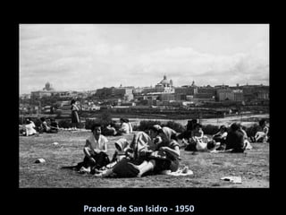 Pradera de San Isidro - 1950