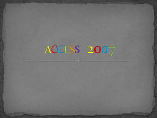 ACCESS2007 