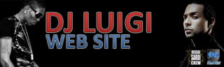 DJ LUIGI WEB SITE 