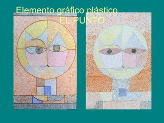 Elemento gráfico plástico  EL PUNTO 