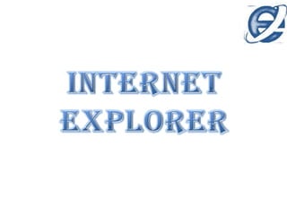 INTERNET EXPLOREr 