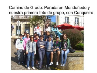 Camino de Grado: Parada en Mondoñedo y nuestra primera foto de grupo, con Cunqueiro 