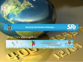www.sri.gov.echttp://www.iess.gob.ec/