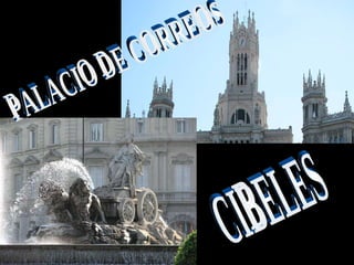 CIBELES PALACIO DE CORREOS