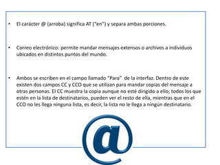 Se escriben siempre en minúscula. 