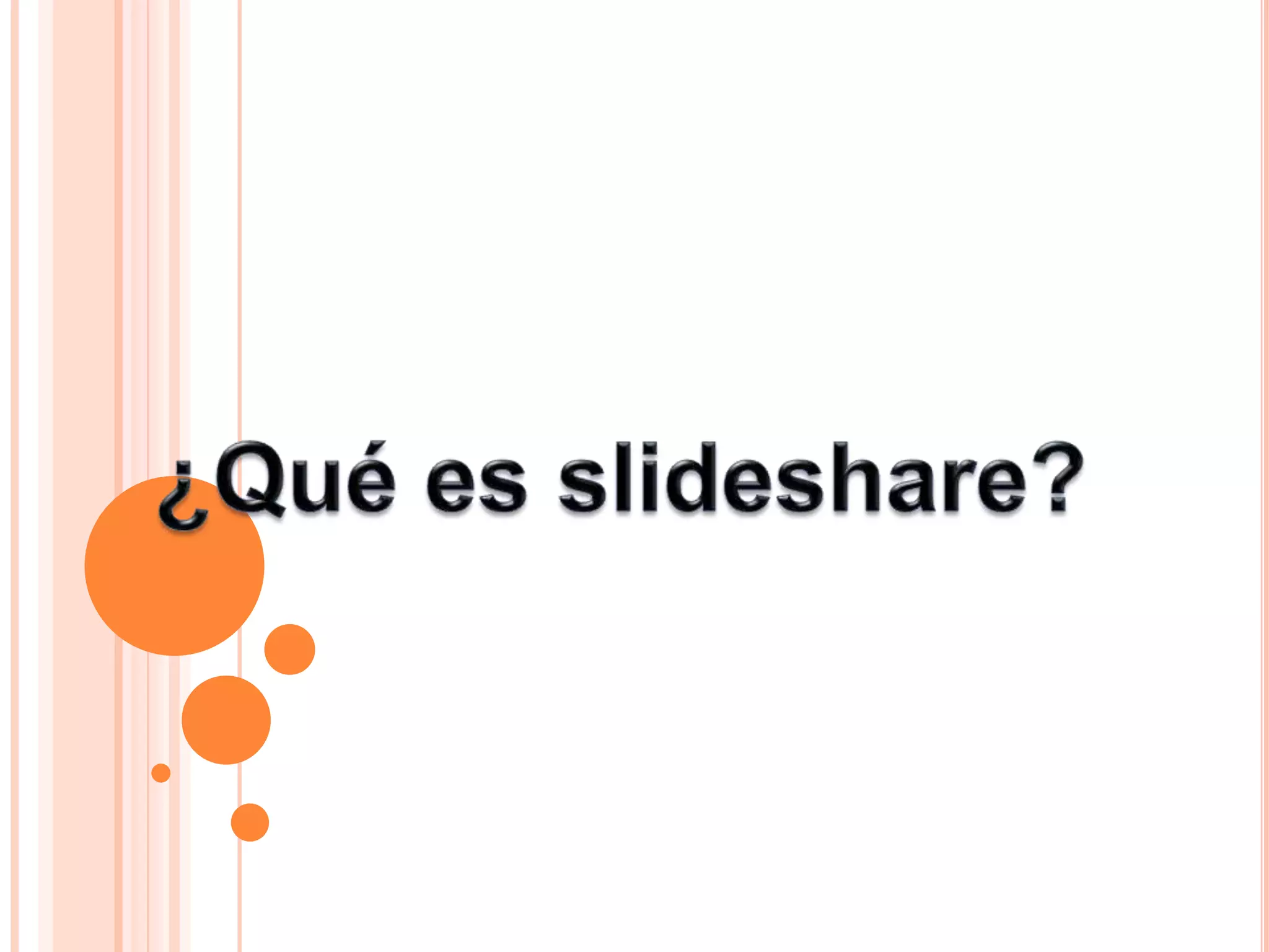 ¿Qué es slideshare?