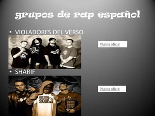 grupos de rap españolVIOLADORES DEL VERSO SHARIFPágina oficialPágina oficial