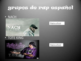 grupos de rap españolNACHTOTE KINGPágina oficialPágina oficial