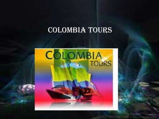 Colombia tours 