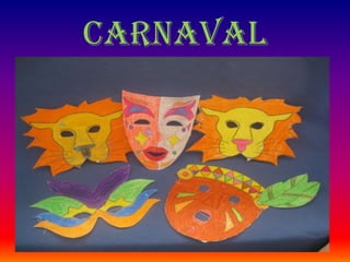 CARNAVAL