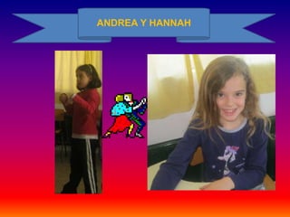 ANDREA Y HANNAH
