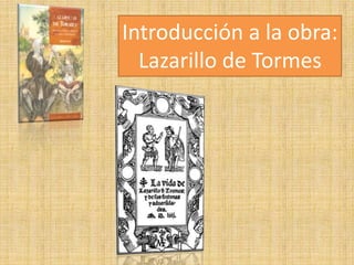 Introducción a la obra: Lazarillo de Tormes 