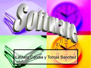 Lautaro Candia y Tomas Sanchez Software 