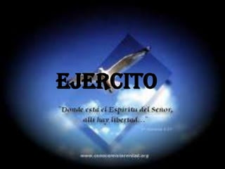                         EJERCITO  