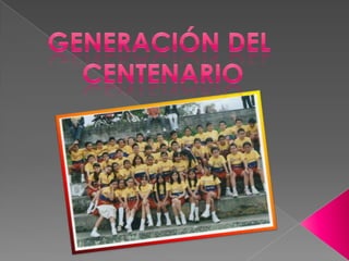Generación del  Centenario 