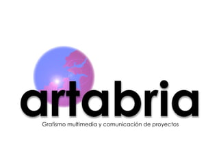 Grafismo multimedia y comunicación de proyectos 