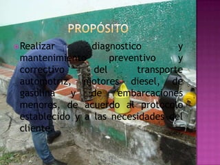  Realizar      diagnostico         y
 mantenimiento       preventivo     y
 correctivo      del       transporte
 automotriz, motores diesel, de
 gasolina   y   de     embarcaciones
 menores, de acuerdo al protocolo
 establecido y a las necesidades del
 cliente.
 
