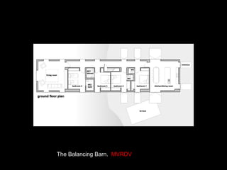 The Balancing Barn.   MVRDV 